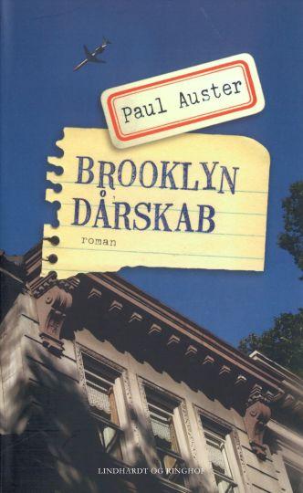 Thomas Nordby skriver om Paul Austers “Brooklyn dårskab”